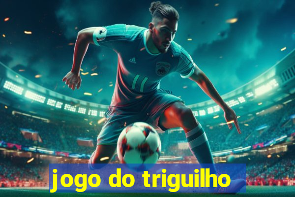 jogo do triguilho